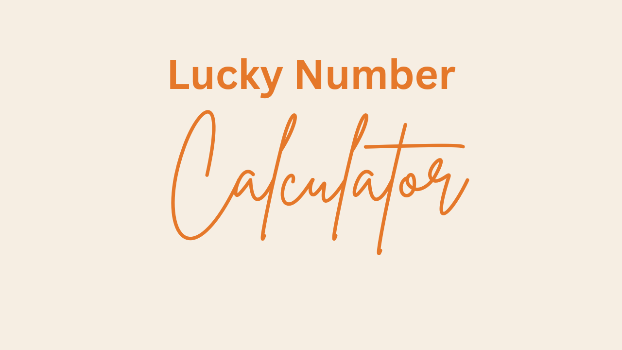 Lucky Number Calculator based on Numerology