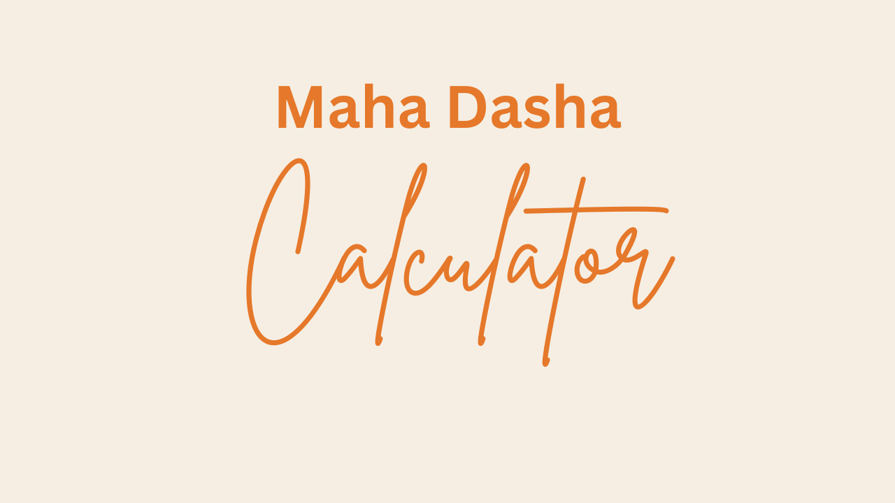 MahaDasha Calculator